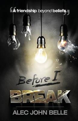 Before I Break