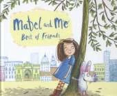 Mabel and Me Best of Friends
