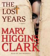The Lost Years: A Novel
