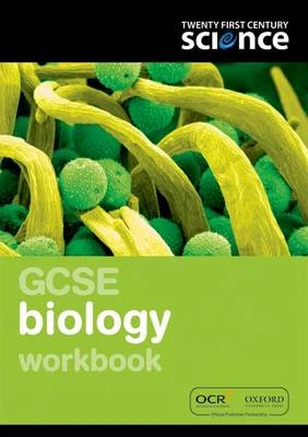 Twenty First Century Science: GCSE Biology Workbook