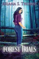 Forest Trials: A Young Adult Fantasy