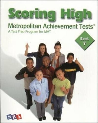 Scoring High on the MAT 8 - Student Edition - Grade 7