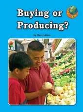 Imagine It! Leveled Readers for Social Studies, English Learner Level - Buying or Producing? (6-pack) - Grade 2