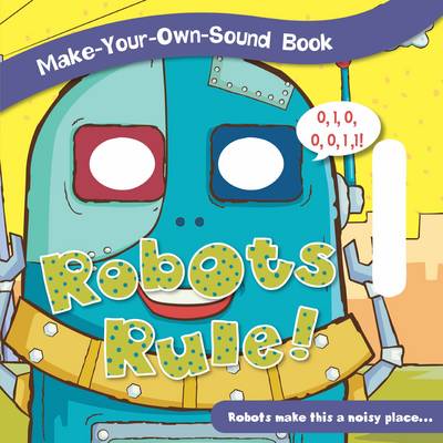 Robots Rule!