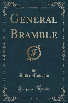 General Bramble (Classic Reprint)