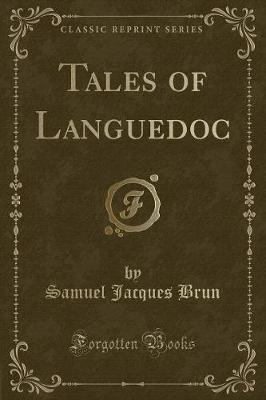Tales of Languedoc (Classic Reprint)