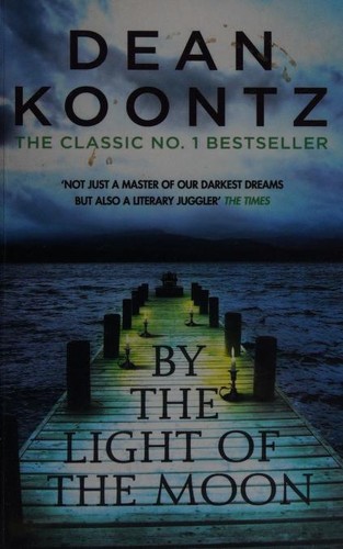 By the Light of the Moon: A gripping thriller of redemption, terror and wonder