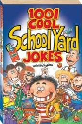 1001 Cool School Yard Jokes