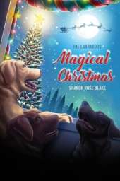 The Labradors' Magical Christmas