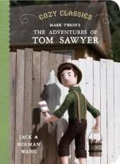 Cozy Classics: The Adventures Of Tom Sawyer