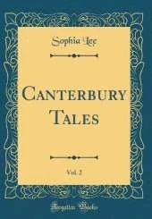 Canterbury Tales, Vol. 2 (Classic Reprint)