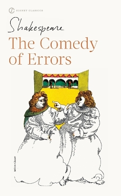 The Comedy Of Errors: Newly Revised Edition
