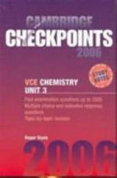 Cambridge Checkpoints VCE Chemistry Unit 3 2006