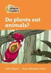 Do plants eat animals?: Level 4