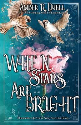When Stars Are Bright