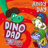 Dino Dad: Mystery of the Missing Egg