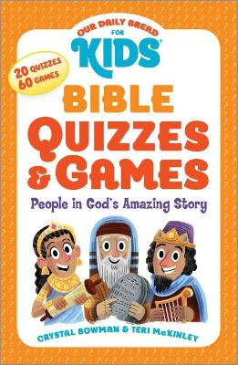 Bible Games & Quizzes: People in God's Amazing Story