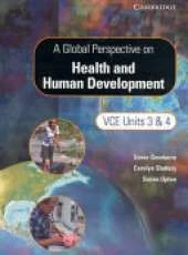 A Global Perspective on Health and Human Development: VCE Units 3 and 4