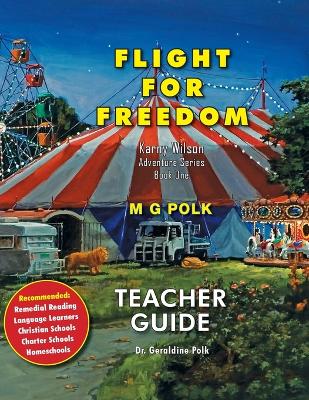 Flight For Freedom: Teacher Guide