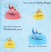 Where are the Twirlywoos?