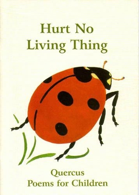 Hurt No Living Thing