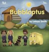 Bubbloptus: A Maple Crowe Limited Edition
