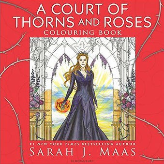 A Court of Thorns and Roses Colouring Book