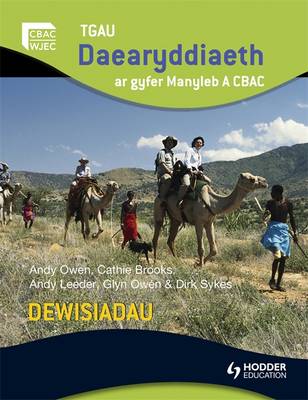 GCSE Geography for WJEC A Options Welsh Edition: TGAU Daearyddiaeth Ar Gyfer Manyleb A CBAC Dewisiadau