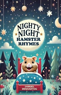 Nighty Night Hamster Rhymes