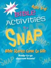 Bible Activities in a Snap Ages 3-8 Bible Storie: Ages 3-8