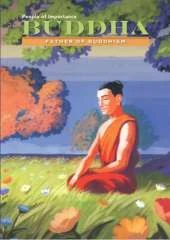 Buddha - Father of Buddhism