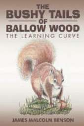 The Bushy Tails of Ballow Wood: The Learning Curve