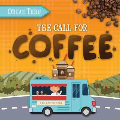 The Call for Coffee