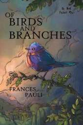Of Birds and Branches