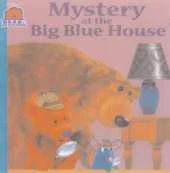 Mystery at the Big Blue House