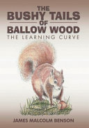 The Bushy Tails of Ballow Wood: The Learning Curve
