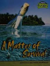 A Matter of Survival