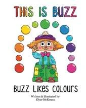 Buzz likes Colours: This is Buzz