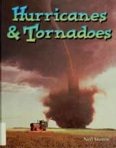 Hurricanes and Tornadoes
