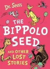 The Bippolo Seed and Other Lost Stories