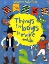Things for Boys to Make and Do