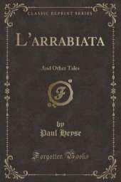 L'arrabiata: And Other Tales (Classic Reprint)