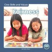Civic Skills and Values: Fairness