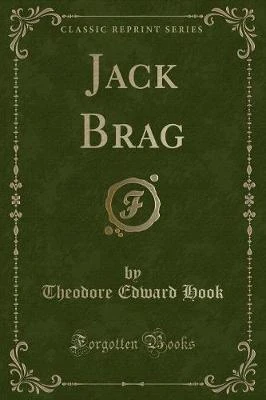 Jack Brag (Classic Reprint)