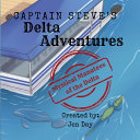 Captain Steve's Delta Adventures - Mystical Manatees of the Delta