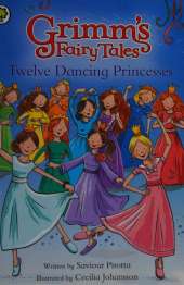 Grimm's Fairy Tales: Twelve Dancing Princesses