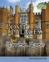Posh Palaces and Horrible Hovels: Tudor rich and poor