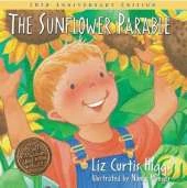 The Sunflower Parable: Special 10th Anniversary Edition