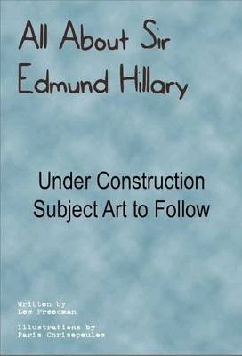 All About Sir Edmund Hillary