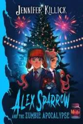 Alex Sparrow and the Zumbie Apocalypse